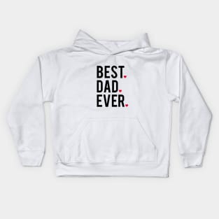 Best dad ever, word art, text design with red hearts Kids Hoodie